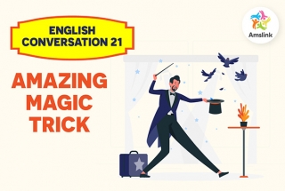 English Conversation 21: Amazing Magic Trick